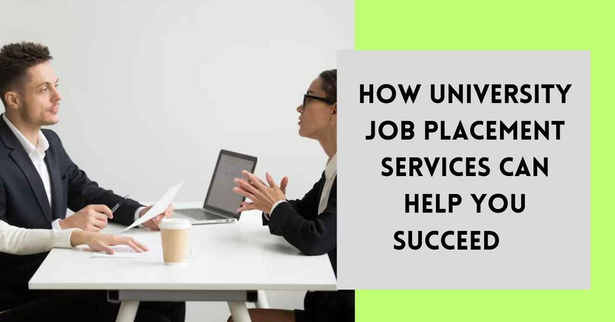 How University Job Placement Services Can Help You Succeed