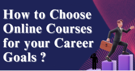 Which Online Career Course Is Right for Your Goals?