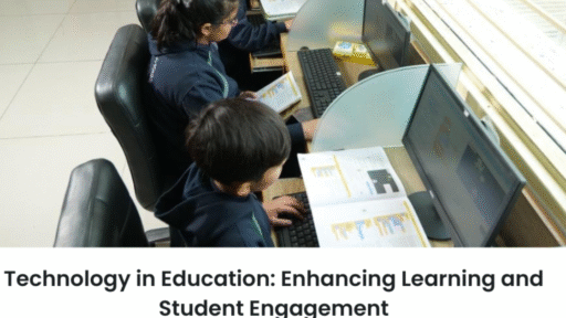 How Educational Technology Enhances Student Engagement And Outcomes